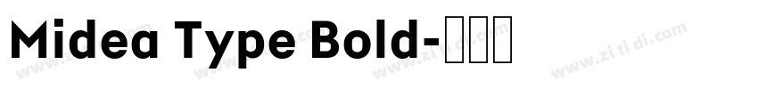 Midea Type Bold字体转换